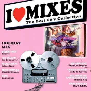 I Love Mixes Vol.4 - Holiday Mix