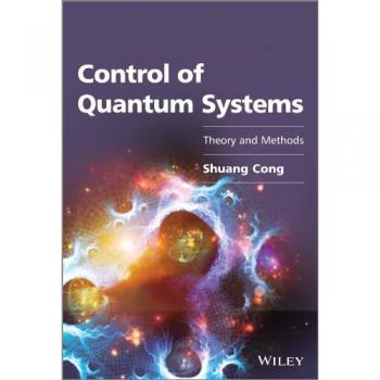 Control of Quantum Systems: Theory and Methods