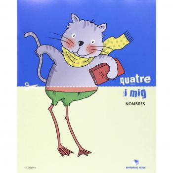 Quatre i mig - Quadern de nombres - 9788430709441