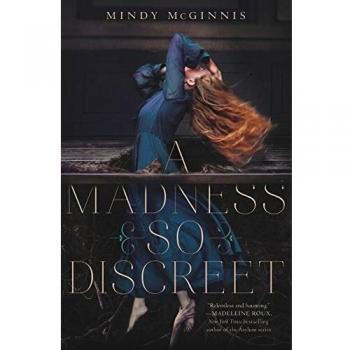 A Madness So Discreet: A Psychological Thriller Novel by Mindy McGinnis