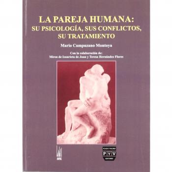 Pareja humana: Su psicología, sus conflictos, su tratamiento