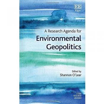 A Research Agenda for Environmental Geopolitics