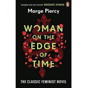 Mujer al Borde del Tiempo: Novela Clásica Feminista Distópica de Marge Piercy