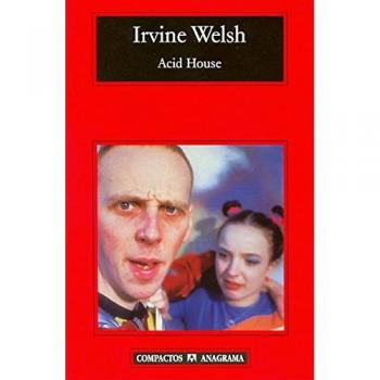 Acid House: 366 - WELSH, IRVINE