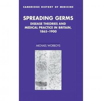Teorías de Enfermedades y Práctica Médica en Gran Bretaña 1865-1900: Estudio de la Historia de la Medicina (Tapa Dura)