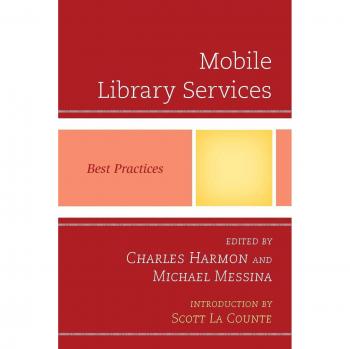 Mobile Library Services: Best Practices by Scarecrow Press, Inc