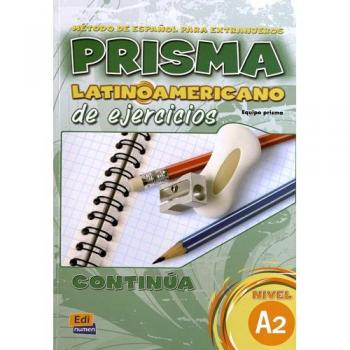 Prisma latinoamericano A2 -L. ejercicios: Libro de ejercicios