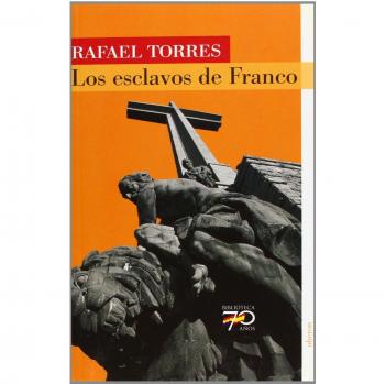 Los esclavos de Franco