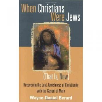 When Christians Were Jews