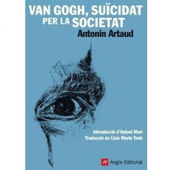 Van Gogh, suïcidat per la societat