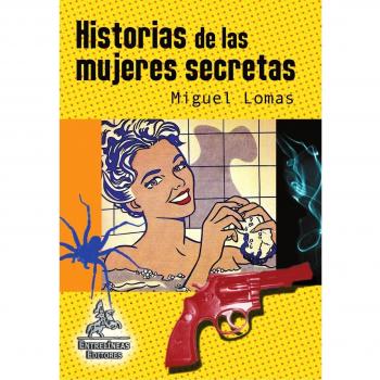 Historias de las mujeres secretas: Francófona y la mujer araña