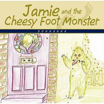 Jamie y el Monstruo de Pie Quesudo - Edición en Rústica