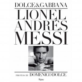 Lionel Messi: Dolce & Gabbana Photography Collection