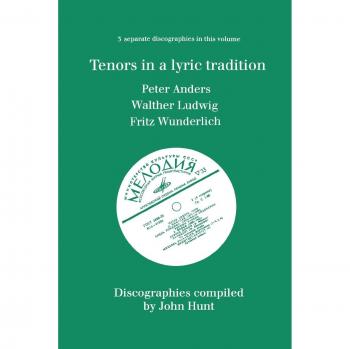 Tenores en una Tradición Lírica: 3 Discografías de Peter Anders, Walther Ludwig y Fritz Wunderlich (1996)