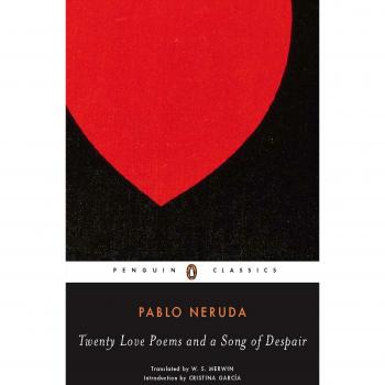 Twenty Love Poems and a Song of Despair: Dual-Language Edition