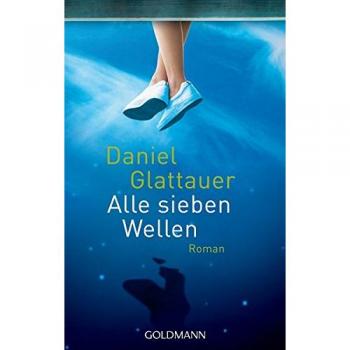 Todas las Siete Olas - Novela de Daniel Glattauer