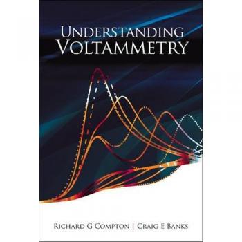 Comprehensive Guide to Voltammetry: Insights and Techniques by Compton & Banks