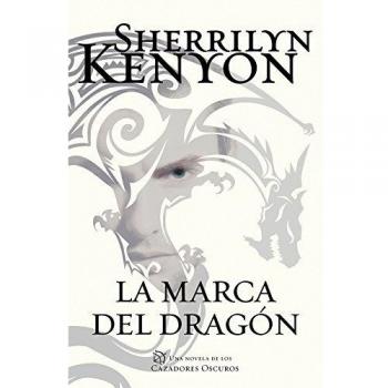 La marca del dragón - KENYON, SHERRILYN