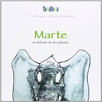Marte, un elefante de otro planeta - Fran Pintadera