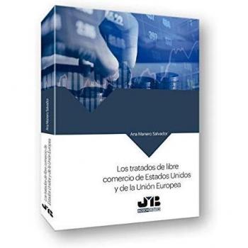 Los tratados de libre comercio de Estados Unidos y de la Unión Europea