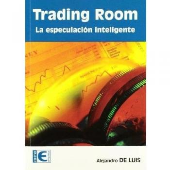 Trading Room: Especulación inteligente