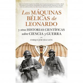 Máquinas Bélicas De Leonardo, Las
