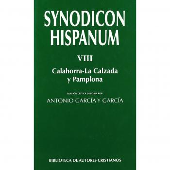 Synodicon Hispanum. VIII: Calahorra-La Calzada y Pamplona: 8