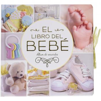 El libro del Bebé: Álbum de recuerdos - Aa.vv