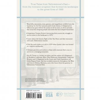 Yellowstone History Unveiled: Remarkable Events by Erin H. Turner, Second Edition
