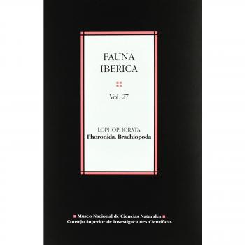 Fauna ibérica. Vol. 27. Lophophorata: Phoronida, Brachiopoda