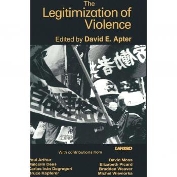 The Legitimization of Violence