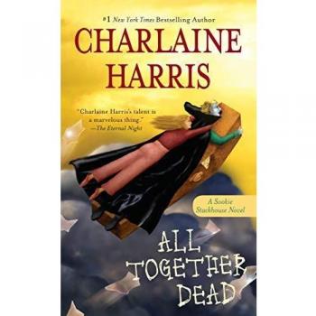 All Together Dead: A Sookie Stackhouse Novel (Mass Market Edition)