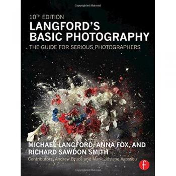 Langford's Basic Photography: The Guide for Serious Photographers