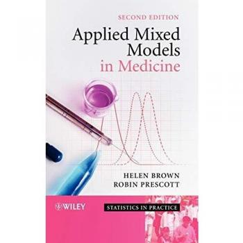 Applied Mixed Models in Medicine: Advanced Statistical Techniques for Healthcare Analysis