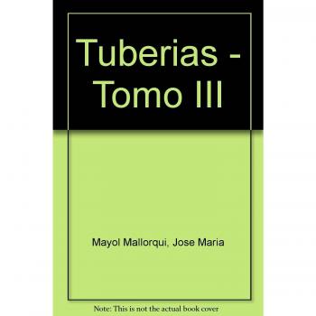 TUBERIAS. TOMO III