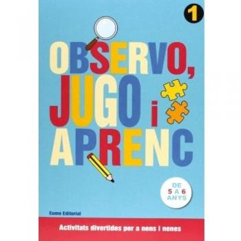 Observo, Jugo I Aprenc 1