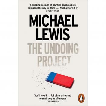 The Undoing Project: A Friendship that Changed the World - Libro de no ficción, escrito por Michael Lewis, que explora la colaboración entre los psicólogos Daniel Kahneman y Amos Tversky, sus contribuciones a la psicología y economía