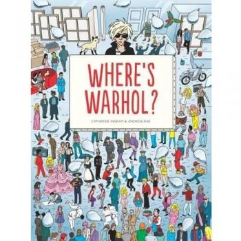 Where's Warhol?: Take a Journey Through Art History with Andy Warhol!