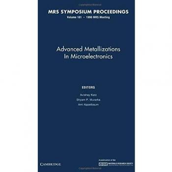 Metallizaciones Avanzadas en Microelectrónica: Volumen 181 (Actas de MRS)