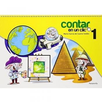 Contar en un clic 1 - ARNEDO FERNANDEZ, MARIA DEL MAR;MUÑIZ RODRIGUEZ, PAULA MARIA;FERNANDEZ-OJANGUREN LLANES, MARIA;GARCIA DE CASTRO VALDES, MARTA
