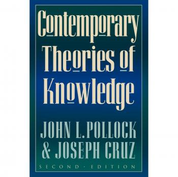 Contemporary Theories of Knowledge: Epistemology and Cognitive Theory Studies