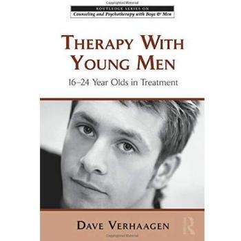 Therapy With Young Men: 16-24 Year Olds in Treatment