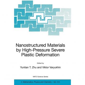High-Pressure Severe Plastic Deformation Nanostructured Materials Guide