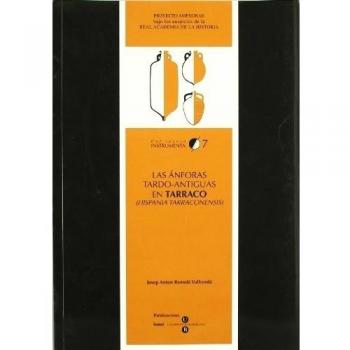 Las ánforas tardo-antiguas en Tarraco -Hispania tarraconensis-: 7