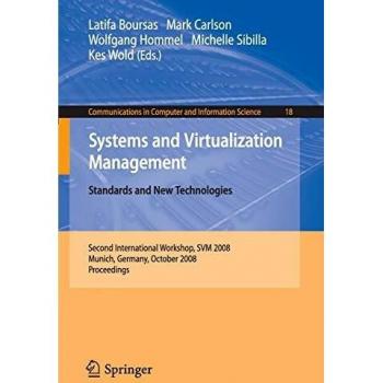 Systems and Virtualization Management: Standards and New Technologies: 18