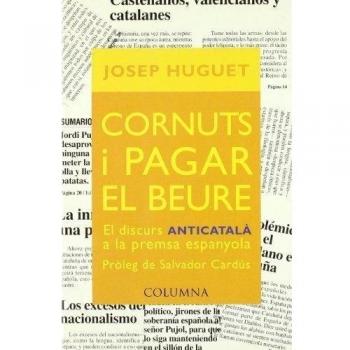 Cornuts i pagar el beure: el discurs anticatalà a la premsa espanyola