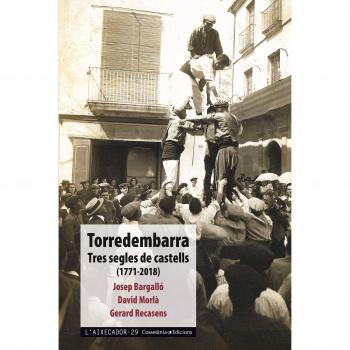 Torredembarra. Tres segles de castell - 1771-2018