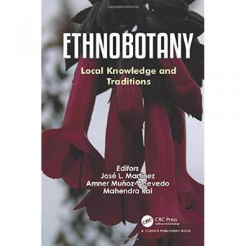 Ethnobotany: Local Knowledge and Traditions