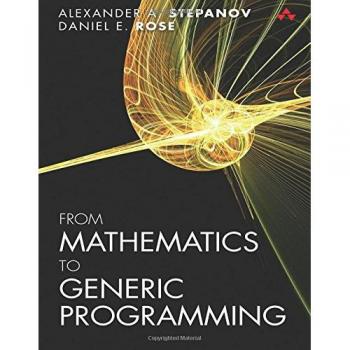 From Mathematics to Generic Programming