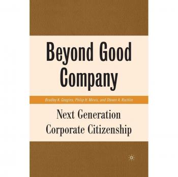 Beyond Good Company: Next Generation Corporate Citizenship